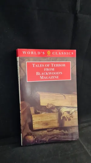 Robert Morrison - Tales of Terror from Blackwood's Magazine, Oxford University, 1995