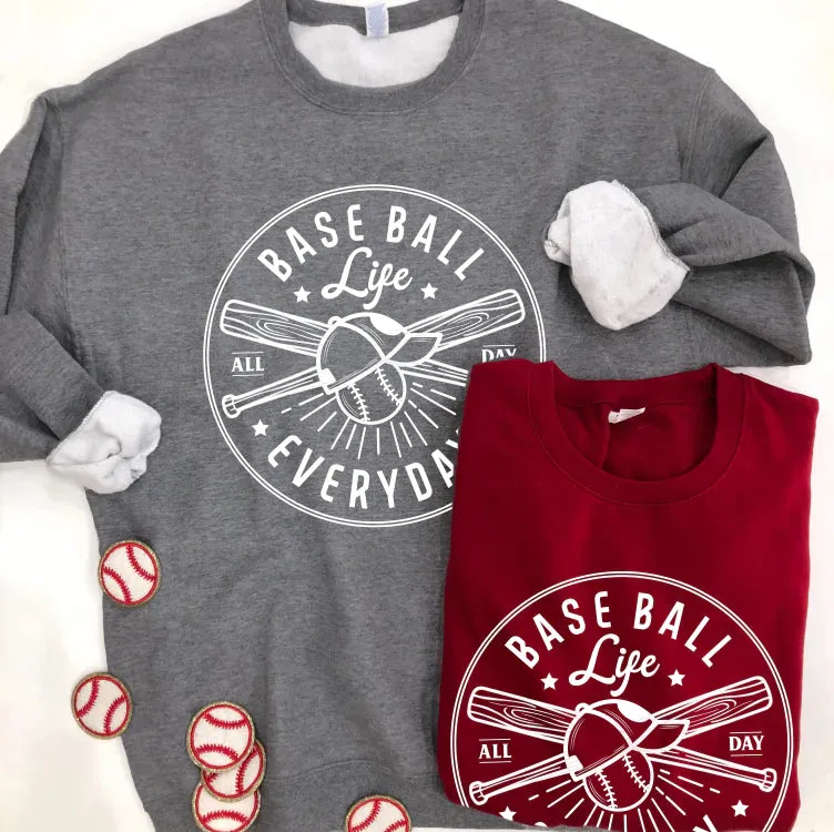SPORTS LIFE: Baseball Life Everyday (SWEATSHIRT)